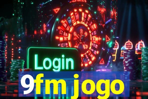 9fm jogo